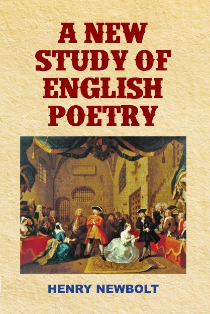 Book cover of 'A NEW STUDY OF ENGLISH POETRY' by Henry Newbolt from shanti books distributor in Chennai.