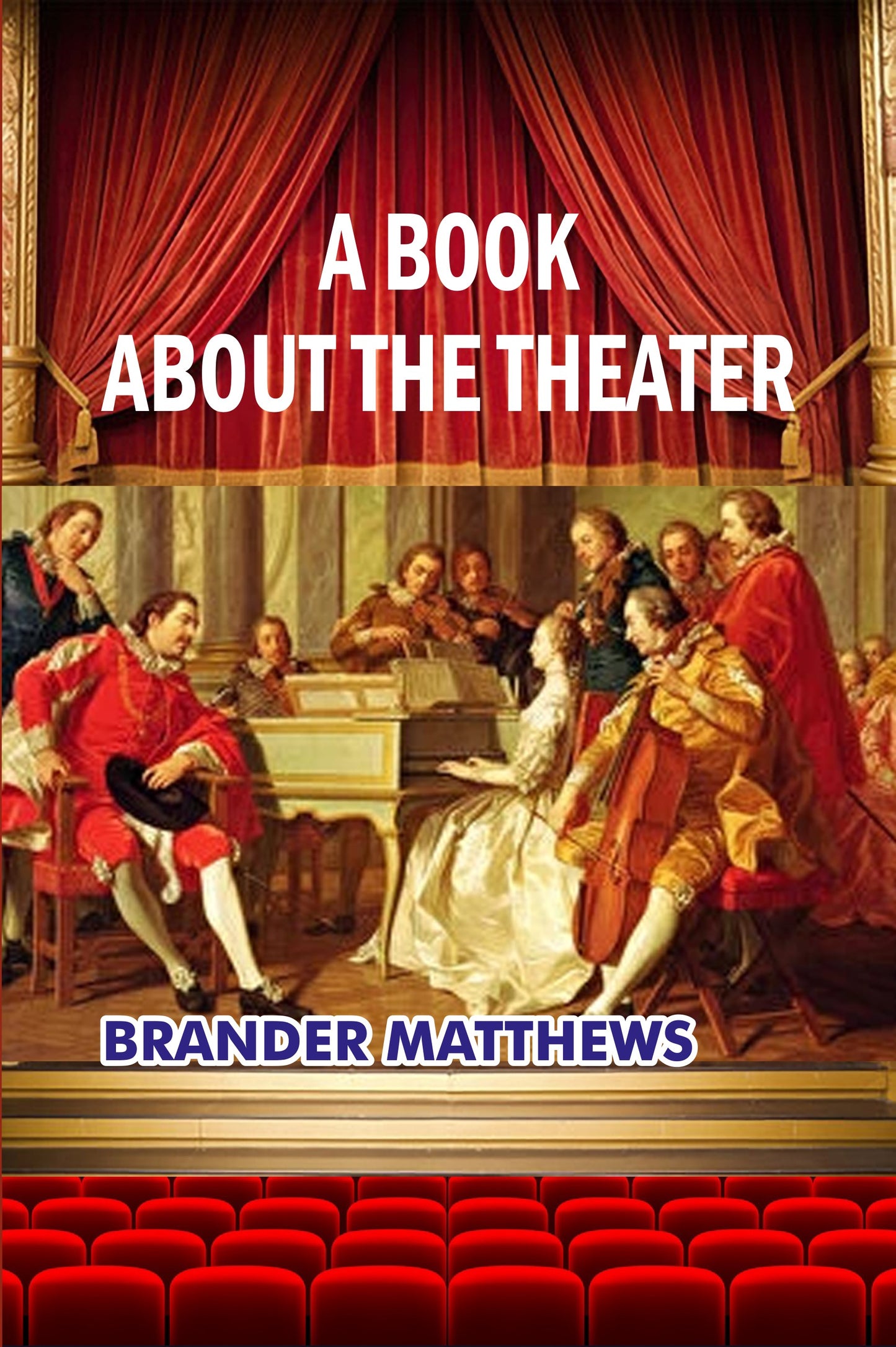 A BOOK ABOUT THE THEATER