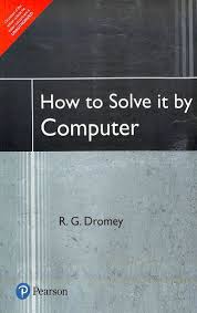 Book cover of 'How to Solve it by Computer' by R. G. from Chennai book publisher - Shanti Books.
