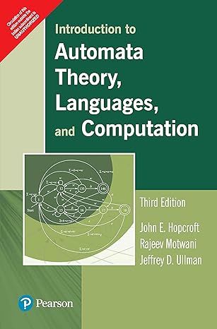 'Introduction to Automata Theory, Languages, and Computation' by John E. Hopcroft, Rajeev Motwani, and Jeffrey D from Chennai book publisher.