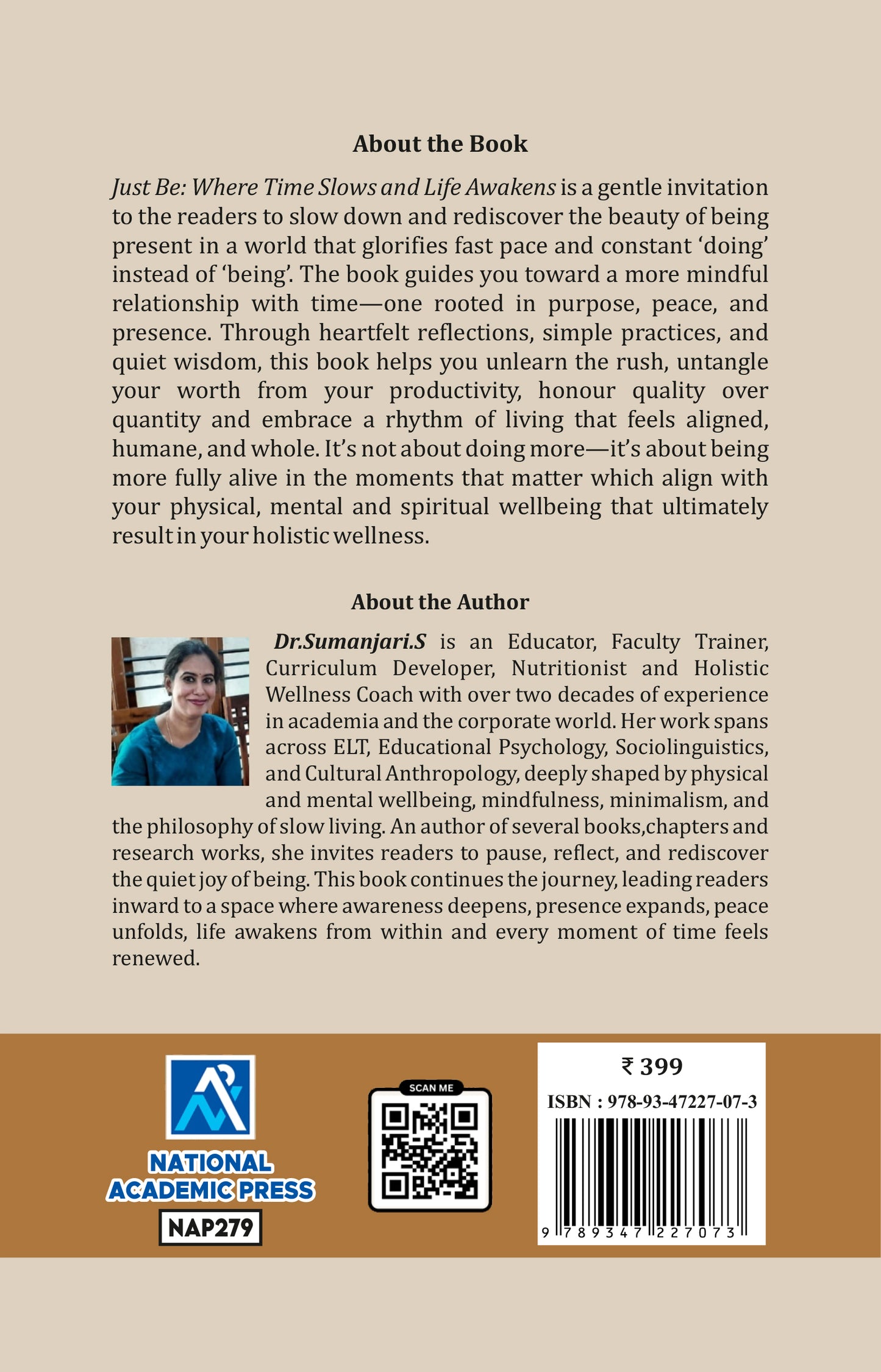 JUST BE: WHERE TIME SLOWS AND LIFE AWAKENS