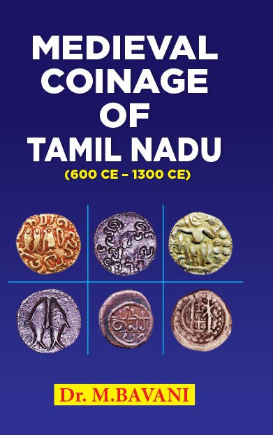 Cover of the book 'MEDIEVAL COINAGE OF TAMIL NADU' 600 CE-1300 CE from Shanti Book Publication in Chennai.