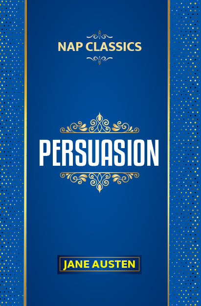 A book cover of 'Persuasion' by Jane Austen, published under the 'NAP Classics' from Shanti Book Publication in Chennai.