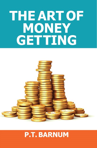 THE ART OF MONEY GETTING
