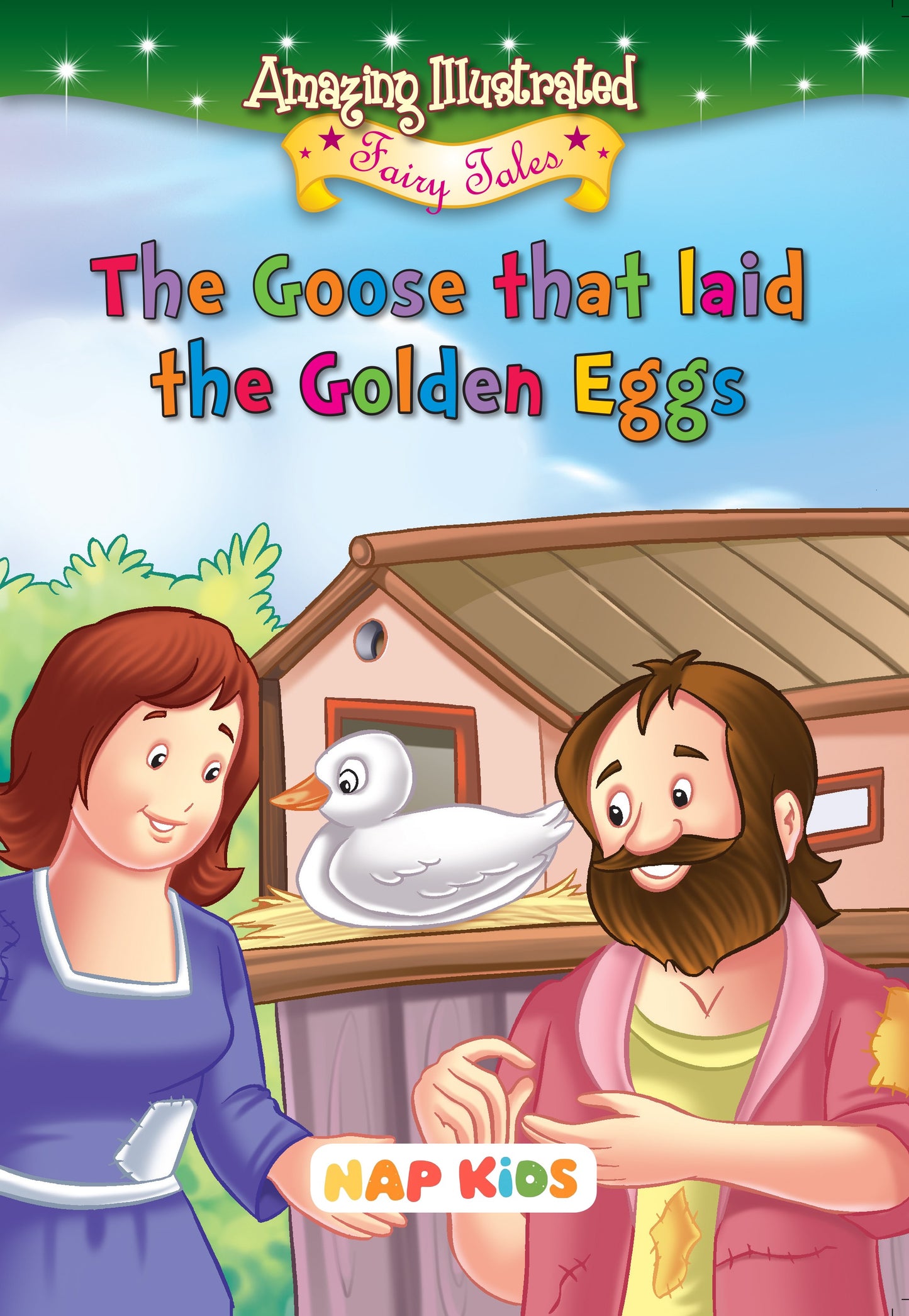 AMAZING ILLUSTRATED FAIRY TALES - THE GOOSE THAT LAID GOLDEN EGGS