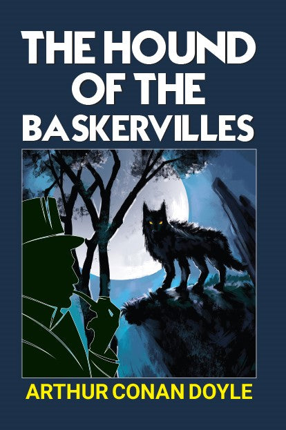 THE HOUND OF THE BASKERVILLES