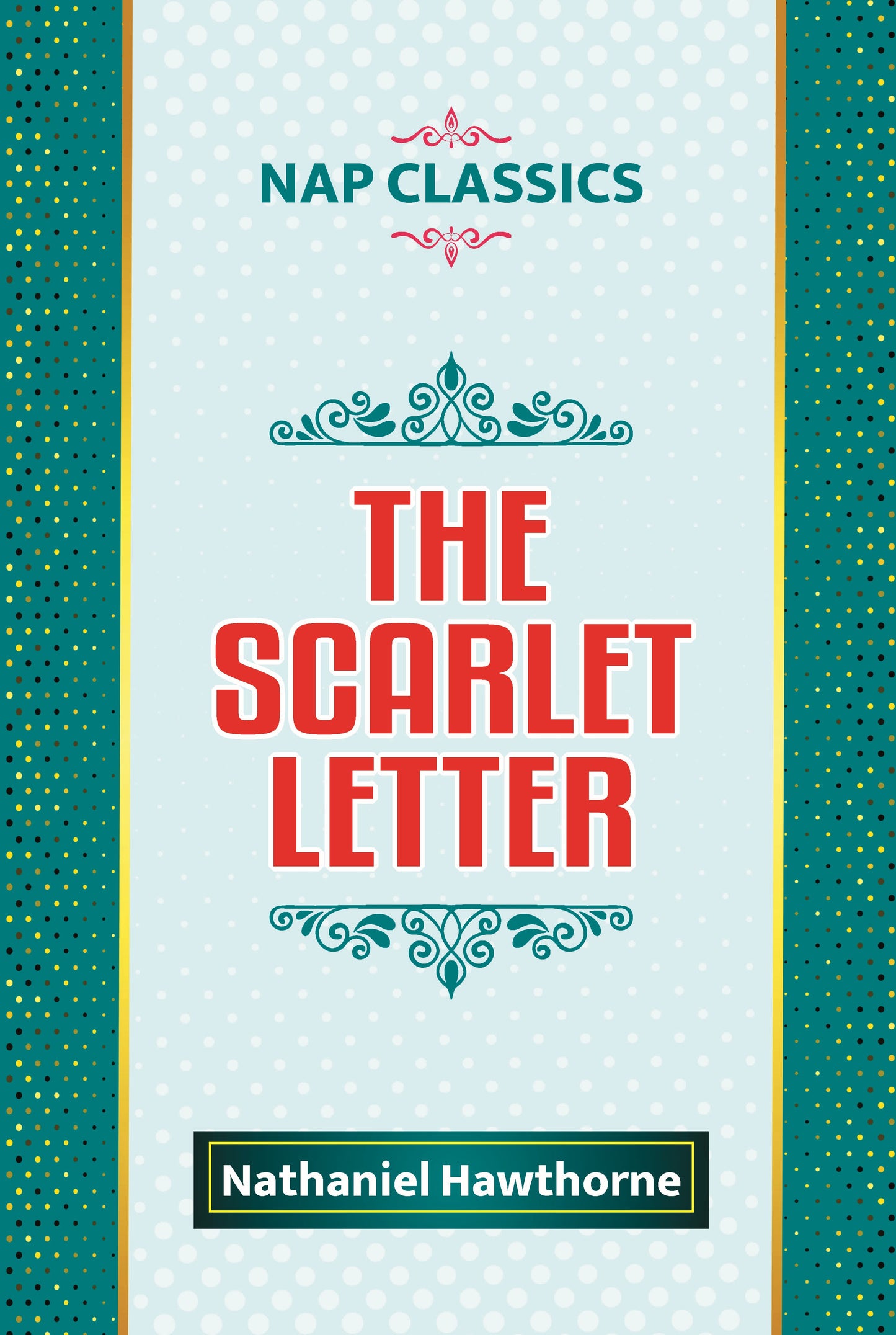Cover page of book 'The Scarlet letter' by Nathaniel Hawthorne published by National Academic Press owned by Shanti Book Publication in Chennai.
