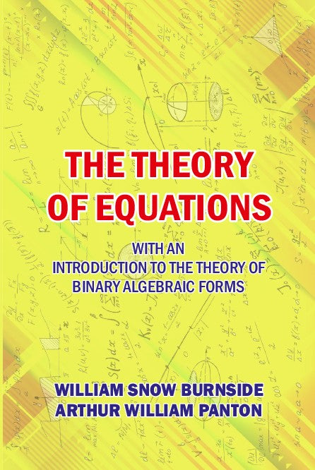 The cover of the book 'The Theory of Equations' by William Snow Burnside and Arthur William Panton from Shanti Books Publication in Chennai.