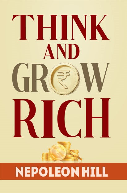 THINK AND GROW RICH
