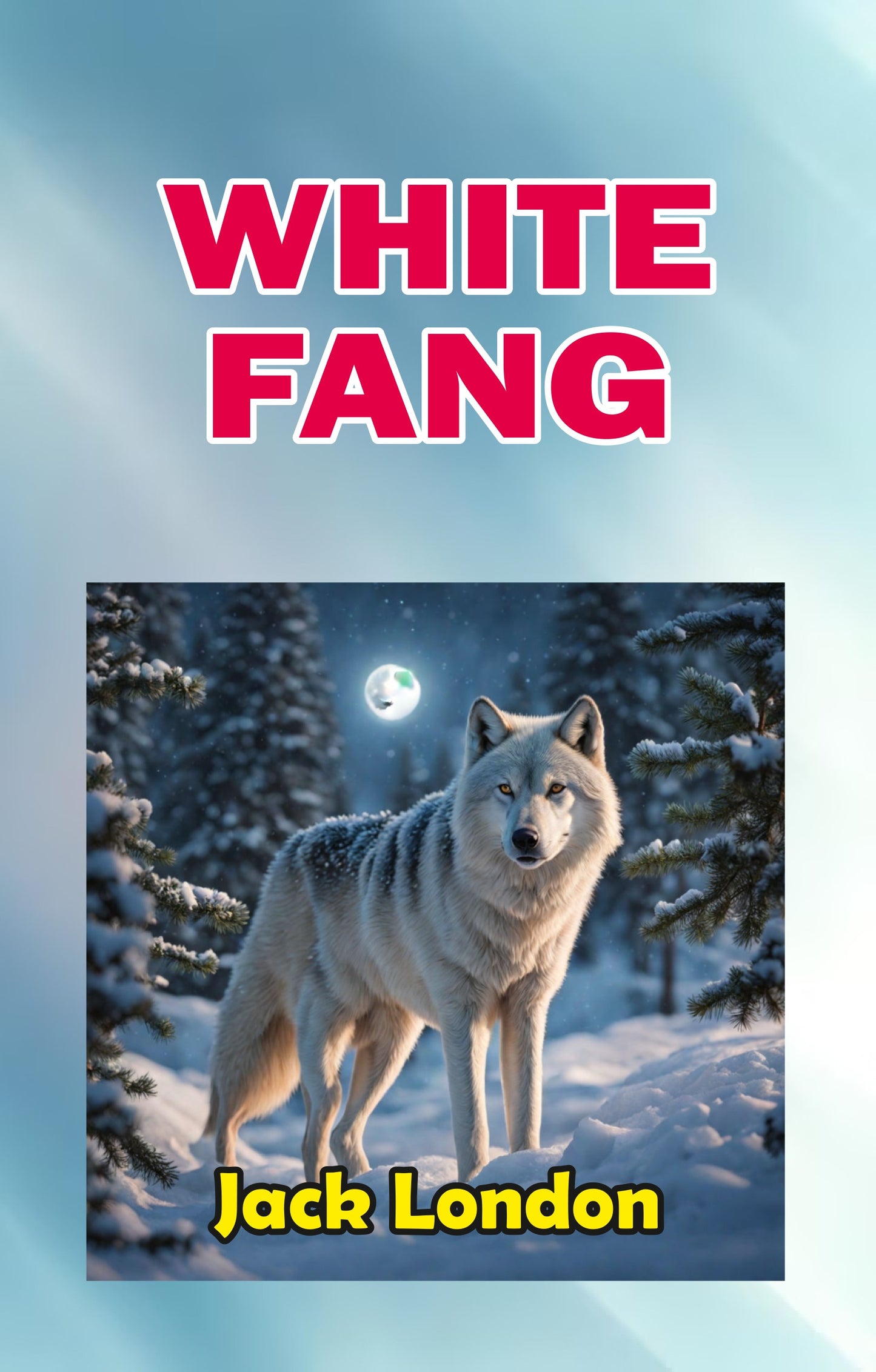 The cover of the book 'White Fang' by Jack London features an image of a wolf-dog in a snowy landscape from Shanti Books Publication in Chennai.