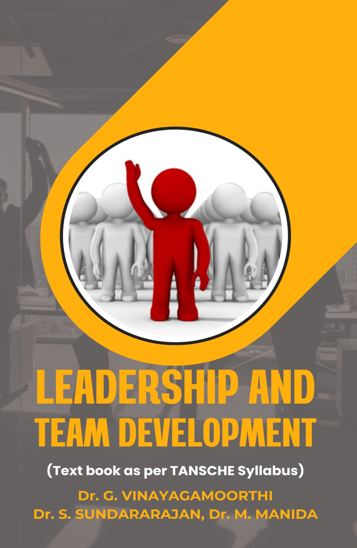 Cover of the book 'LEADERSHIP AND TEAM DEVELOPMENT' from book publisher in Chennai-Shanti Books.