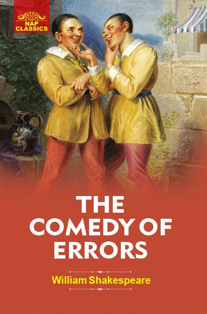 THE COMEDY OF ERRORS