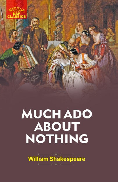 MUCH ADO ABOUT NOTHING