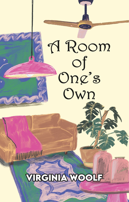 A ROOM OF ONE’S OWN