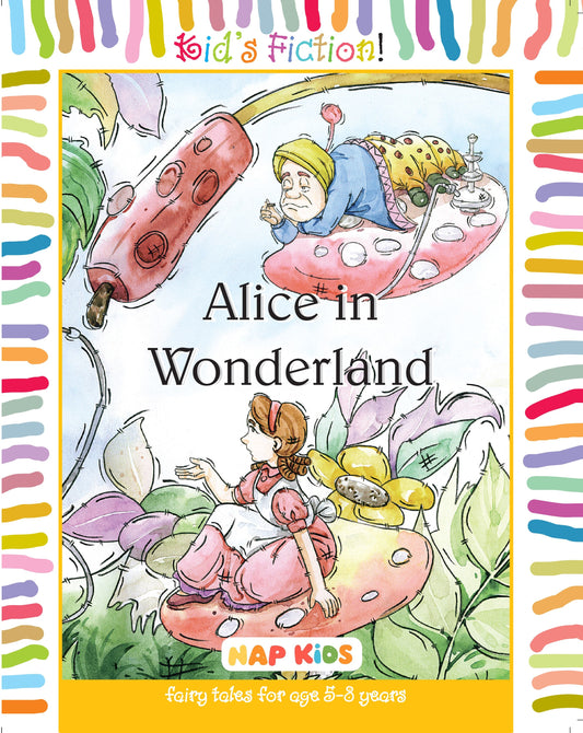 KIDS FICTION - ALICE IN WONDERLAND
