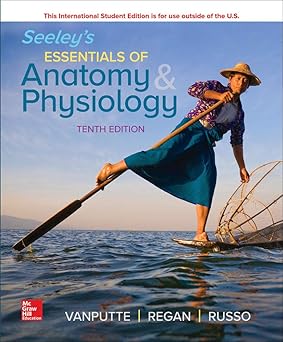 ESSENTIALS OF ANATOMY AND PHYSIOLOGY