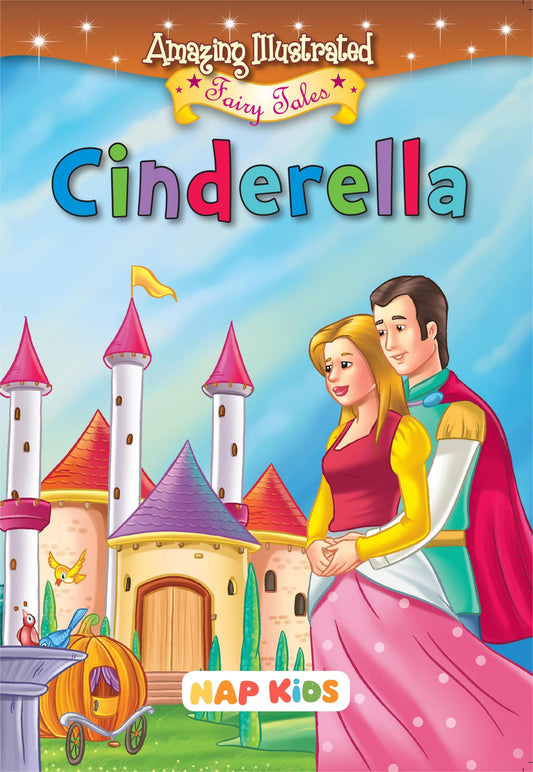 AMAZING ILLUSTRATED FAIRY TALES - CINDERELLA