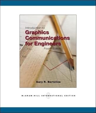 INTRODUCTION TO GRAPHICS COMMUNICATIONS FOR ENGINEERS