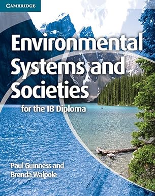 ENVIRONMENTAL SYSTEM AND SOCIETIES FOR THE IB DIPLOMA