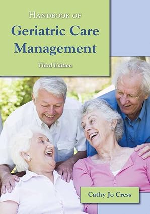 HANDBOOK OF GERIATRIC CARE MANAGEMENT