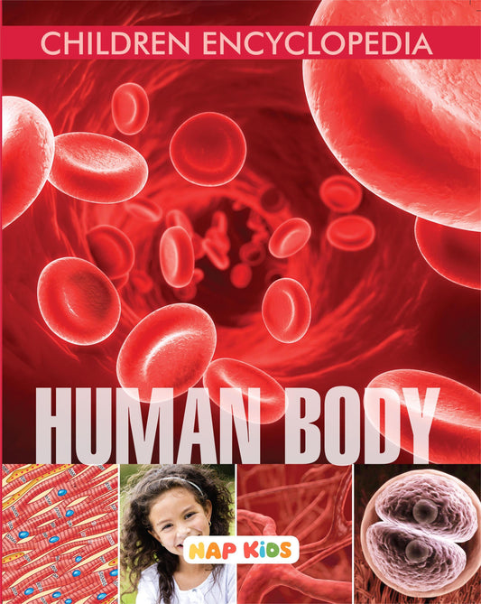 CHILDREN ENCYCLOPEDIA - HUMAN BODY