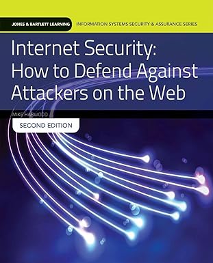 INTERNET SECURITY : HOW TO DEFEND AGAINST ATTACHES ON THE WEB