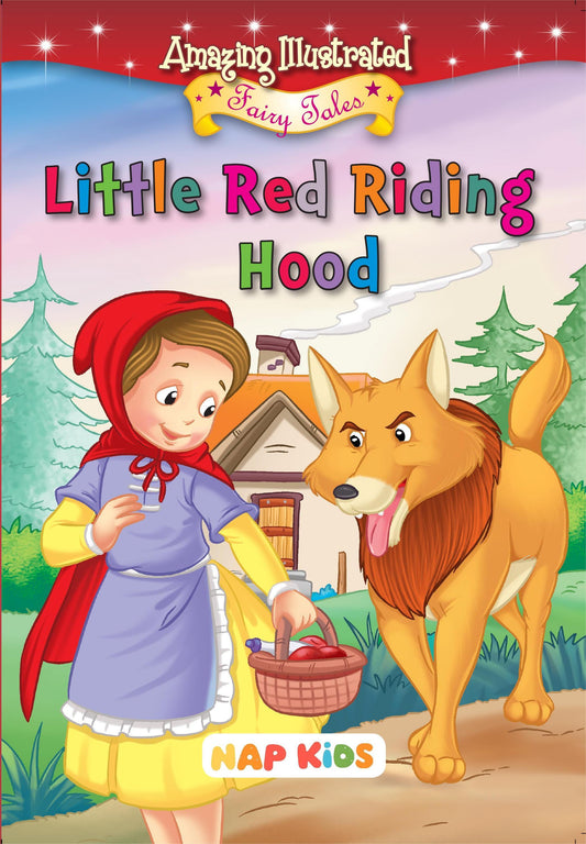 AMAZING ILLUSTRATED FAIRY TALES - LITTLE RED RIDDING HOOD