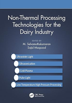 NON-THERMAL PROCESSING TECHNOLOGIES FOR THE DAIRY INDUSTRY