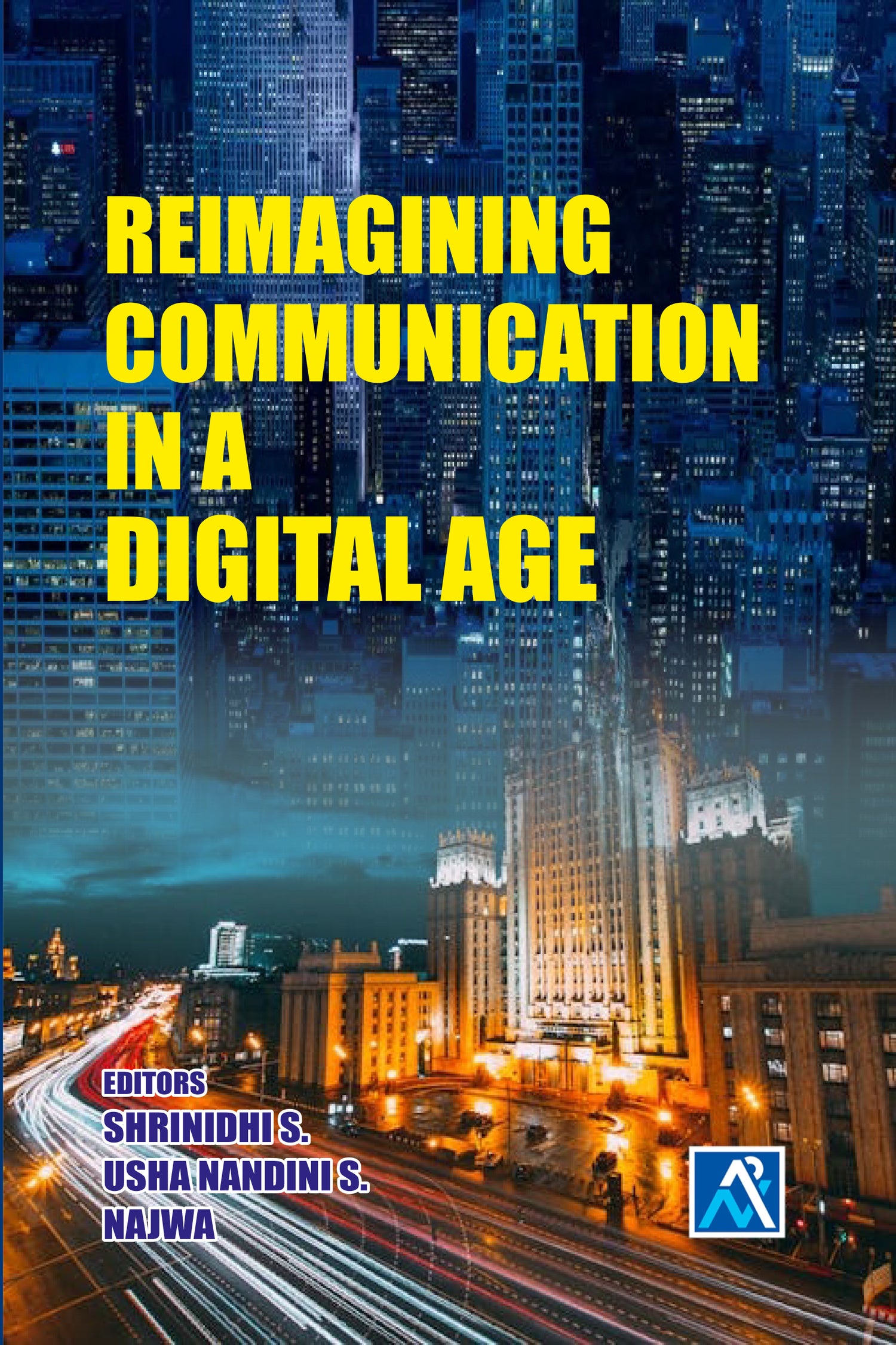 REIMAGINING COMMUNICATION IN A DIGITAL AGE Book Cover