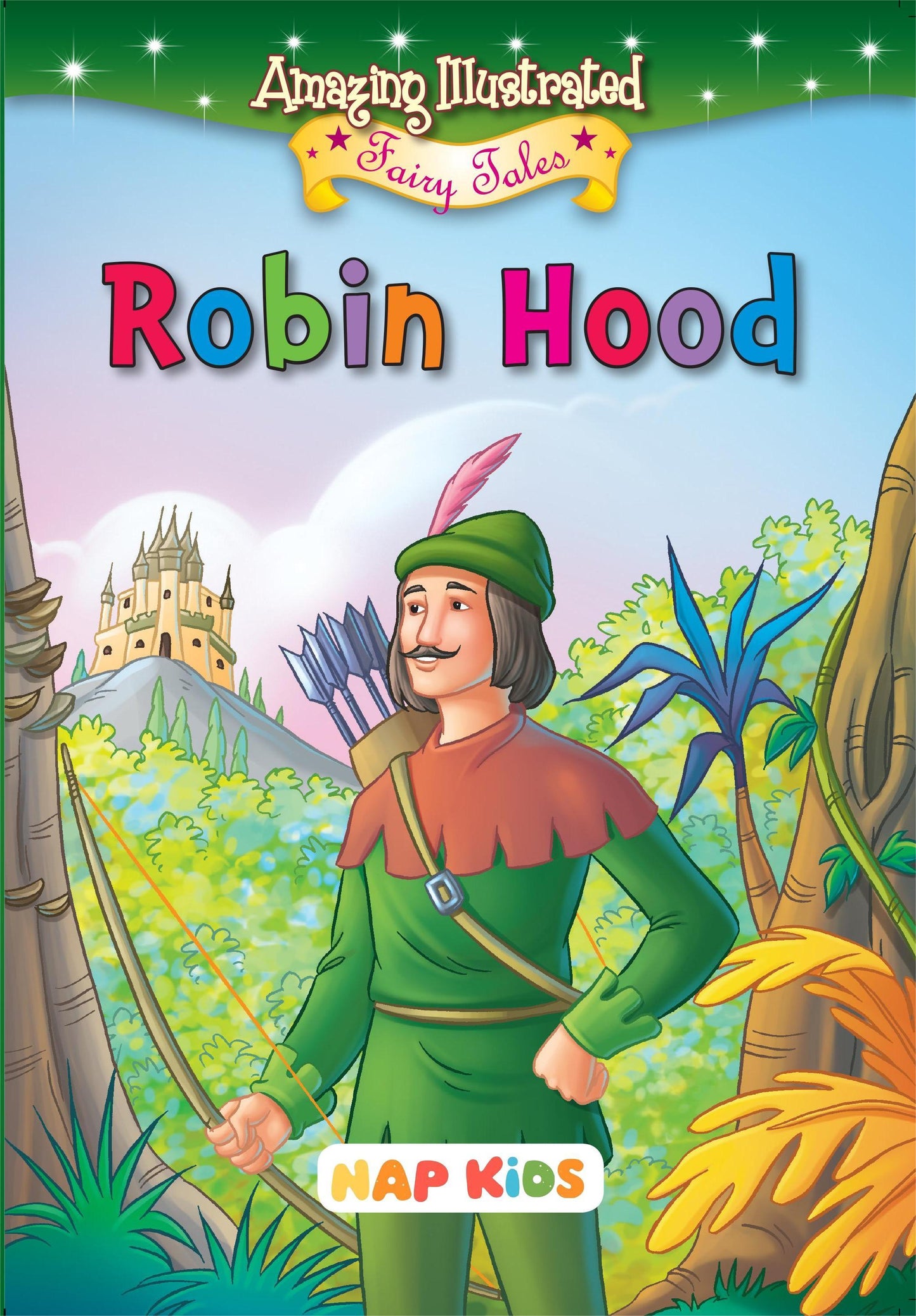 AMAZING ILLUSTRATED FAIRY TALES - ROBIN HOOD