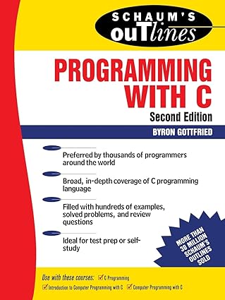 SCHAUM'S OUTLINE OF PROGRAMMING WITH C 2 EDITION
