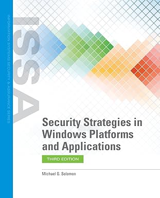 SECURITY STRATEGIES IN WINDOWS PLATFORMS AND APPLICATIONS