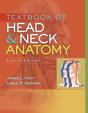 TEXTBOOK OF HEAD &NECK ANATOMY 4EDITION