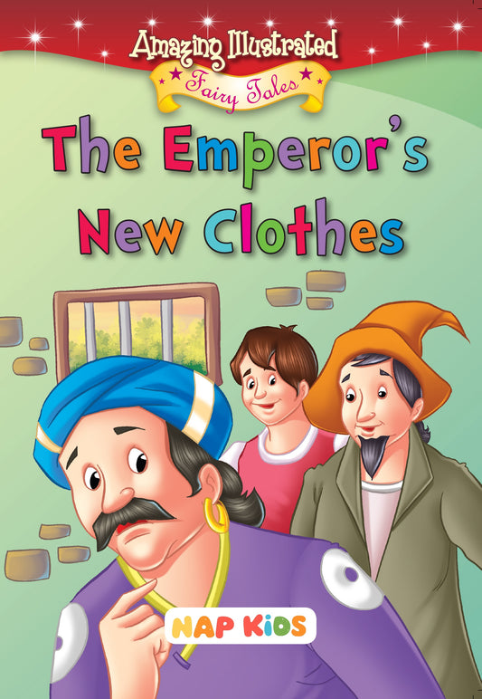 AMAZING ILLUSTRATED FAIRY TALES - THE EMPEROR NEW CLOTH