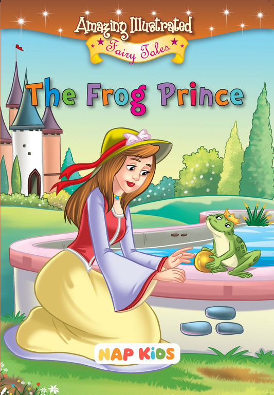 AMAZING ILLUSTRATED FAIRY TALES - THE FROG PRINCE