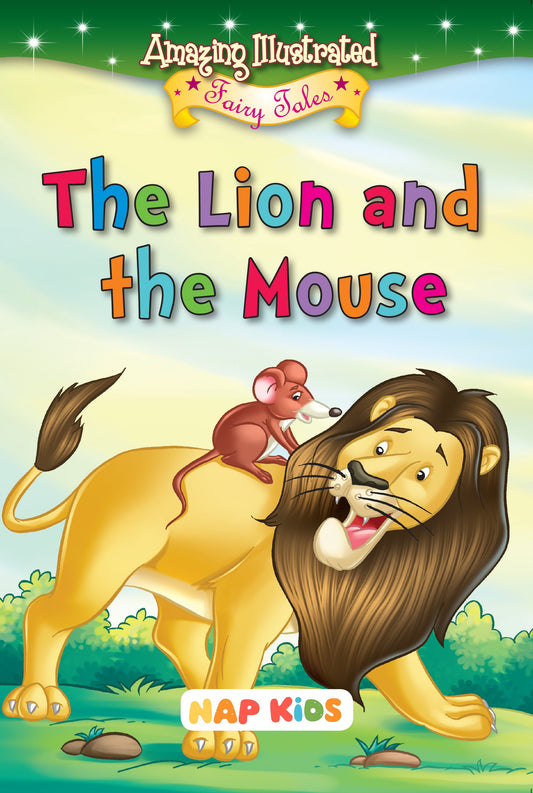 AMAZING ILLUSTRATED FAIRY TALES - THE LION AND THE MOUSE