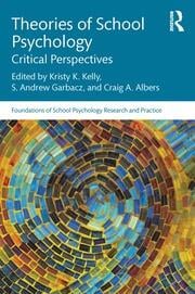 THEORIES OF SCHOOL PSYCHOLOGY
