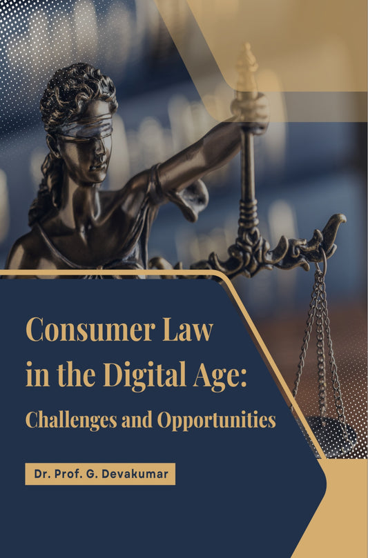 CONSUMER LAW IN THE DIGITAL AGE: CHALLENGES AND OPPORTUNITIES