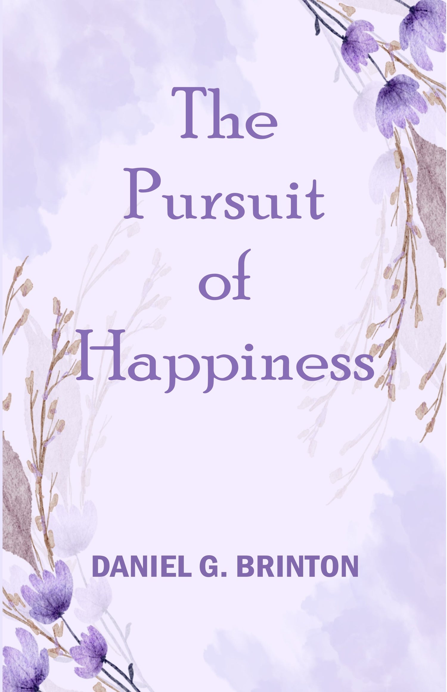 The image features an elegant book cover for "The Pursuit of Happiness" by Daniel G. Brinton from Shanti Books Publication in Chennai.