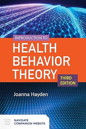 INTRODUCTION TO HEALTH BEHAVIOR THEORY (Third Edition)